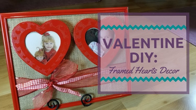 Valentine DIY: Framed Heart Decor