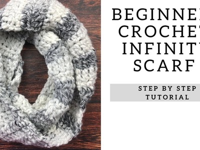 Beginner Crochet  infinity scarf- How to Crochet a scarf
