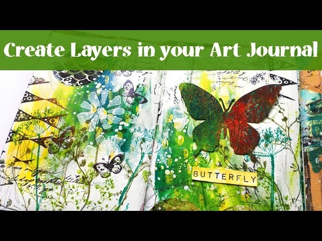 Create Layers - Art Journal Tutorial with Butterfly