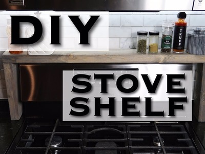 DIY STOVE SHELF | Under $20