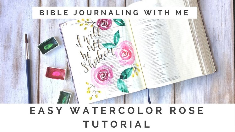 Easy Watercolor Rose Tutorial- Bible Journaling With Me