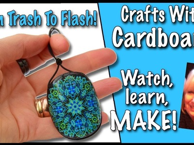 From Trash To Flash - Crafts With Cardboard