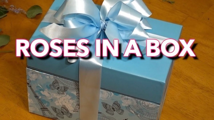 How to arrange roses in a box