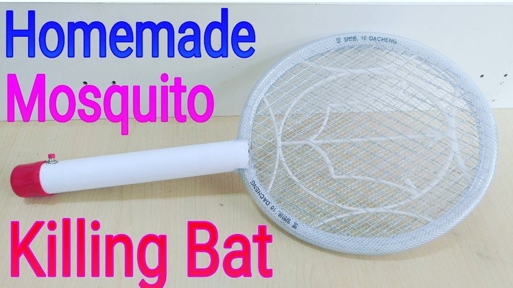 How to make a mosquito killer bat (at home)
