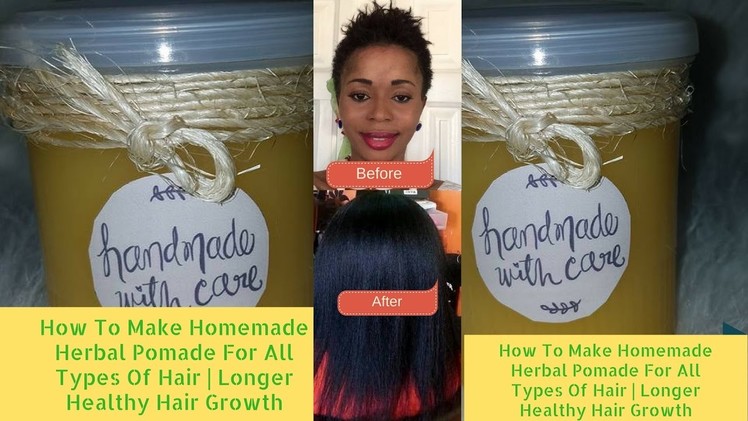 How To Make Hair Growth Pomade For Thick Healthy Long Hair