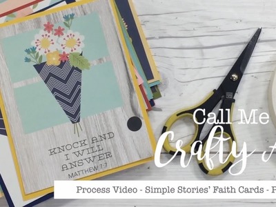 Making Cards With Simple Stories' Faith Line - Part 1 - Process Video