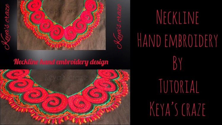 Neckline hand embroidery design for kameez. kurti | Appliqué work for neckline | Keya’s craze(2018)