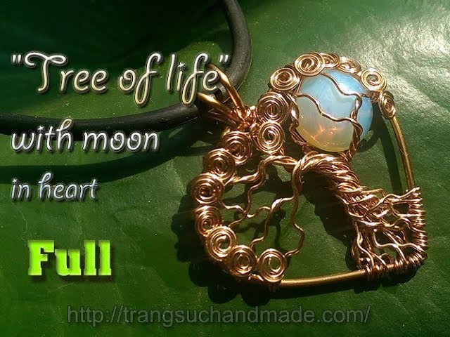 Pendant "Tree of life with moon" in heart with opalite no holes - full version ( slow ) 320