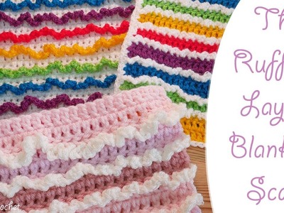 Simple Crochet: Ruffling Layers Blanket. Scarf (great for beginners too!)