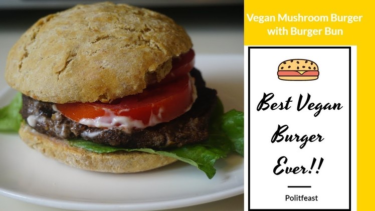 The Best Vegan Burger Ever! Vegan Mushroom Burger (Continuing Dr. Sebi's Legacy) Vegan For Life