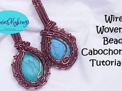 Wire Woven Cabochon Tutorial - Easy Small Pendant