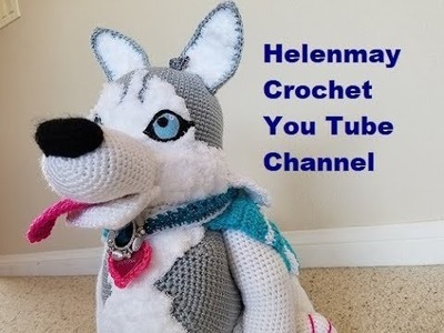 Crochet Large Amigurumi Siberian Husky Dog Collar DIY Video Tutorial