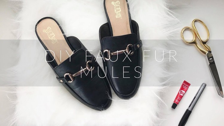DIY Gucci Inspired Faux Fur Mules