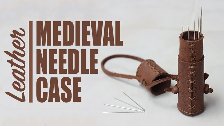 DIY | Leather Medieval Needle Case (Etui)