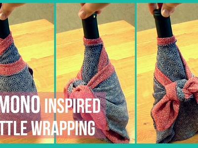 Furoshiki: How to Wrap a Bottle Inspired by Kimonos (K-12 Instructional Series)