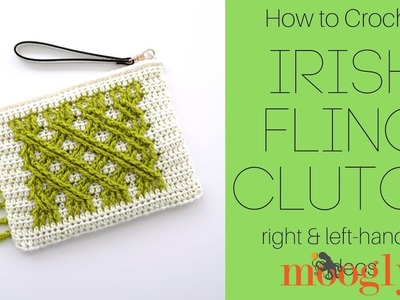 How to Crochet: Irish Fling Clutch (Right Handed)