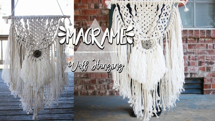 HOW TO: DIY Macrame Wall Hanging