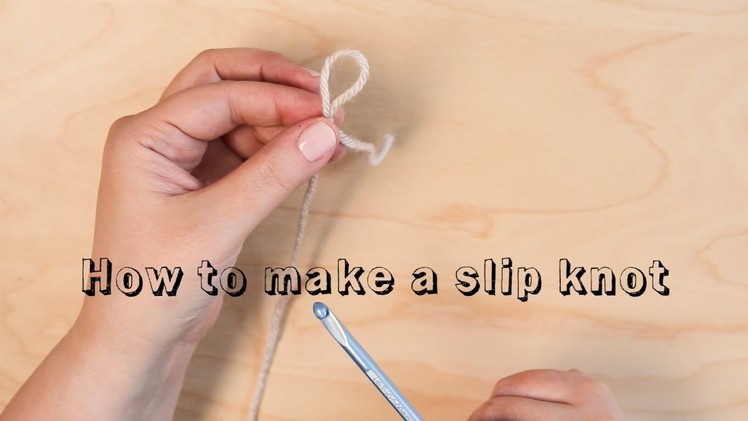 How to Make a Slip Knot - Crochet for Beginners