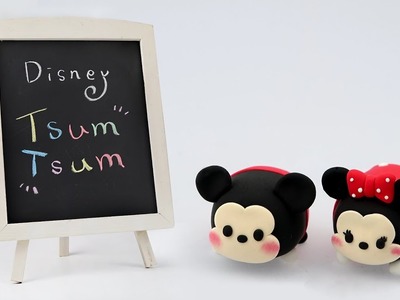 How to make Disney Tsum Tsum Mickey & Minnie Mouse with clay