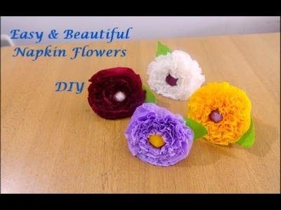 How to make Napkin Flowers Very Easily ~ DIY Tissue paper Flowers ~ Flower making Tutorial.Steps