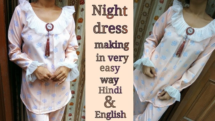 How to make night dress ( Hindi & English)