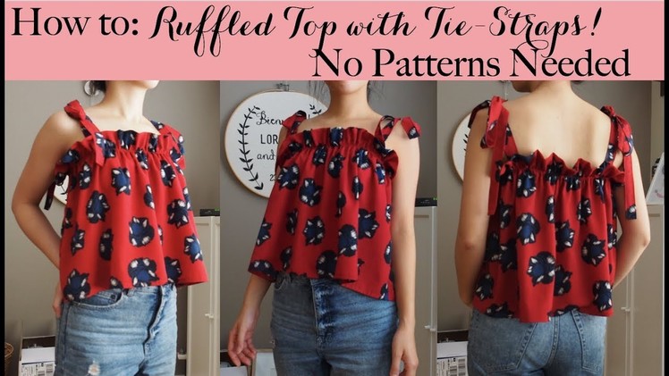 How to: Ruffled tie straps top