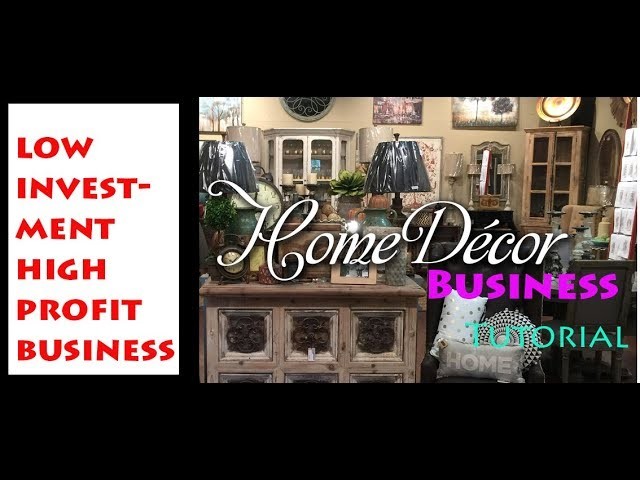 Low Investment Home Decor Business | Tutorial Guide