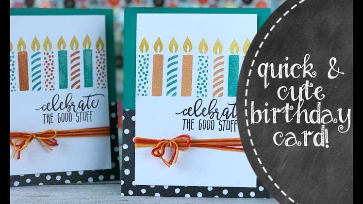 Quick & Cute Perfect Birthday Card