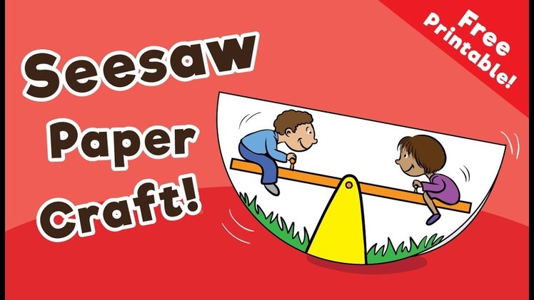 Seesaw Paper Craft for Kids