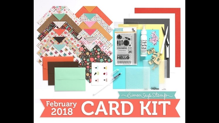 Simon Says Stamp February 2018 Card Kit Unboxing! | A Colorful Crafty Life