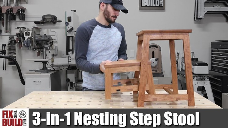 3-in-1 Nesting Step Stool | How to Build DIY Project