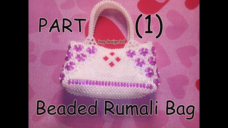 Beaded Rumali Bag New Bag PART 1. How to make a beaded Bag Beaded Rumali Bag PART 1