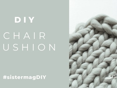 DIY Chair Cushion #sistermagDIY