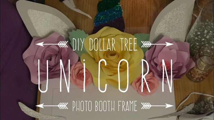 DIY Dollar Tree Unicorn Photo Booth Frame