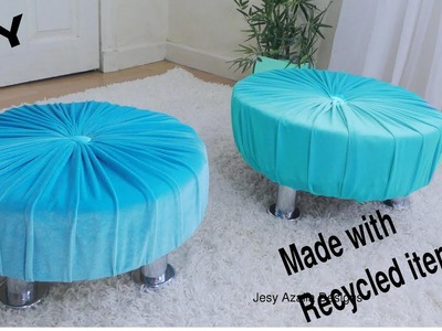 DIY footstool with Recycled items. Luxurious Upholstered furniture for cheap