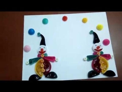 DIY how to make a clown. quilling art