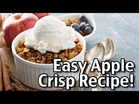 Easy Apple Crisp Recipe - How To Make Apple Crisp