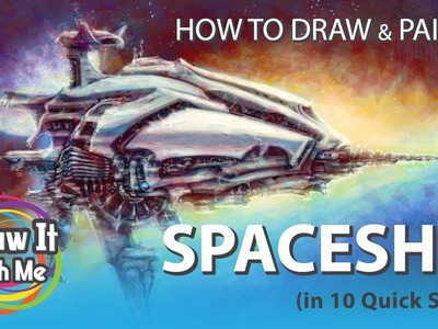 How to Draw (& Paint) a Spaceship (in 10 Quick Steps)