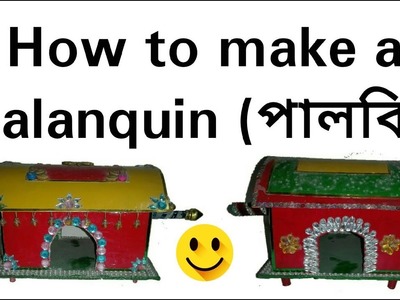 How to make a Palanquin (পালকি) || EXCLUSIVE LTD.