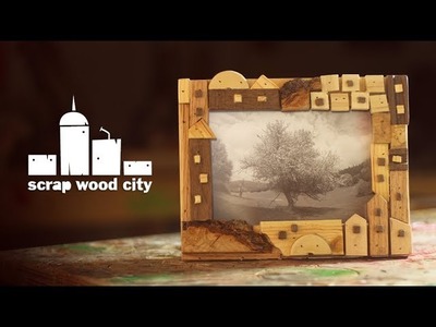 How to make a scrap wood city picture frame