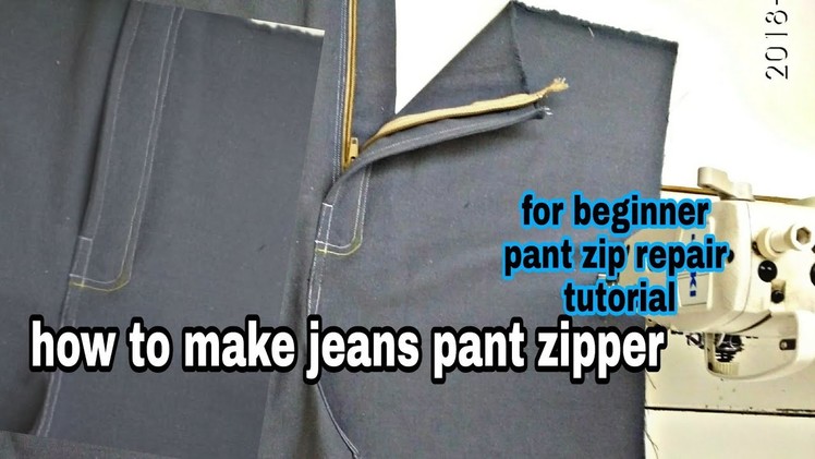 How to make jeans pant zipper || for beginner pant zip repair tutorial