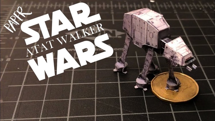 [HOW TO MAKE] STAR WARS Mini ATAT WALKER made of PAPER!