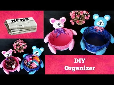 How to make Teddy bear Newspaper basket | DIY organizer from Newspaper | Best out of waste