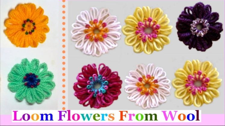 How To Make Yarn.Wool Loom Flower Step by Step at Home-Easy Loom Flowers | DIY Yarn.Wool Craft idea