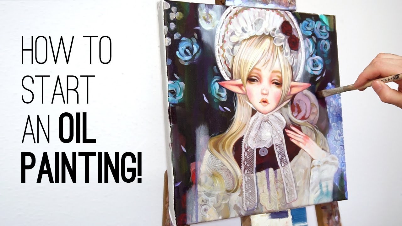 HOW TO START AN OIL PAINTING!