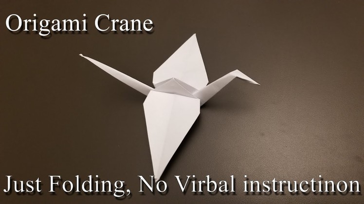 Origami Crane - How to Make the Paper Crane - Only Folding