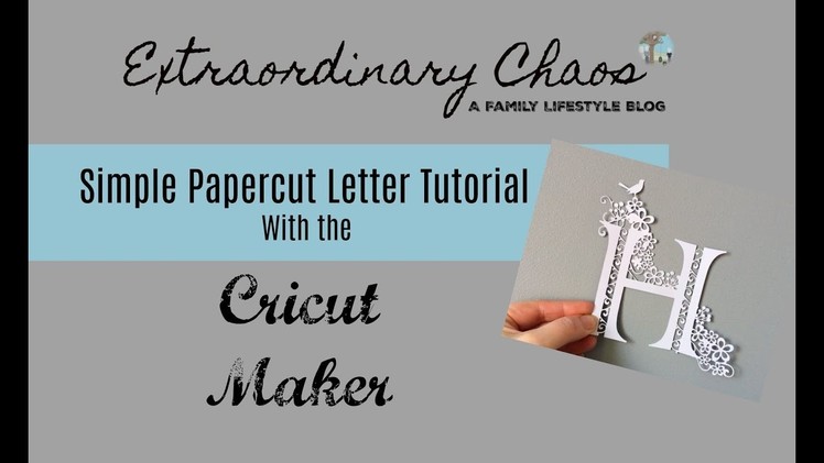 Paper-Cut Letter Tutorial With The Cricut Maker