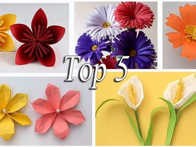 Top 5  DIY Paper Flowers. DIY-Paper Crafts