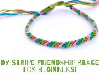 Candy Stripe Friendship Bracelet Turorial! Step By Step Tutorial!