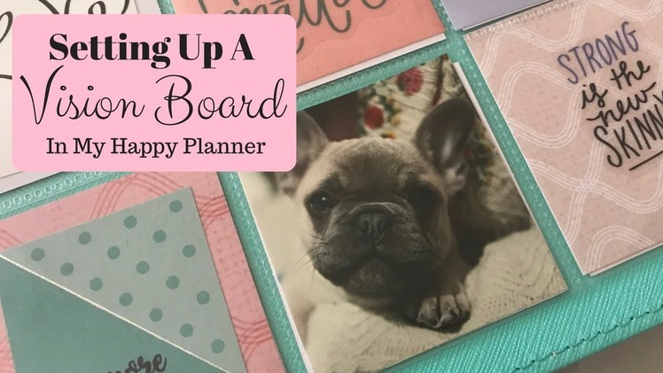 Creating a Vision board | Saving for Our Goals | Classic Happy Planner